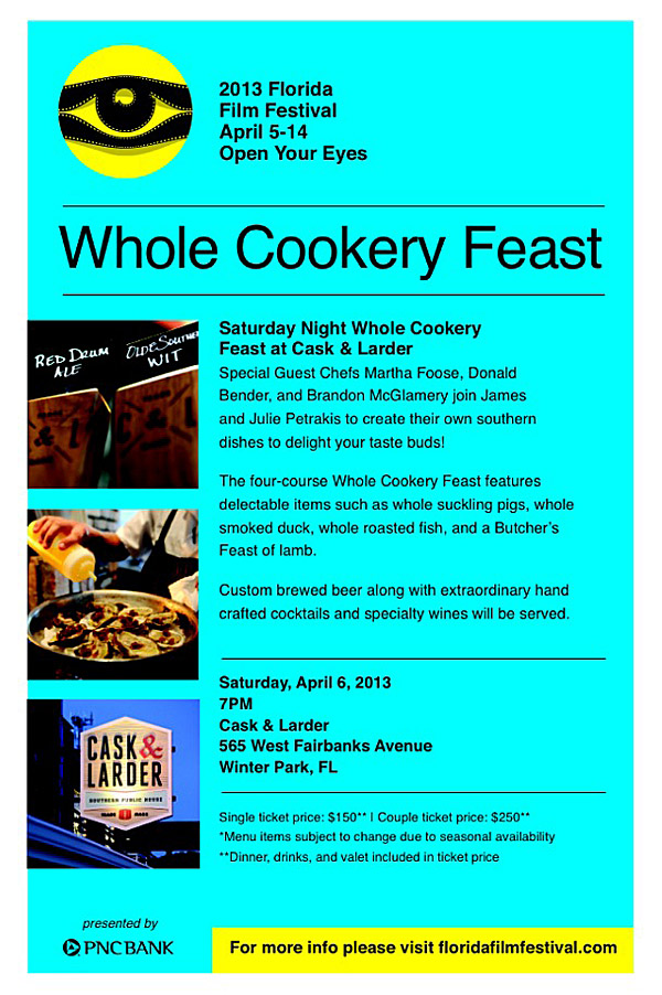 Saturday Night Whole Cookery Feast - Florida Film Festival 2013